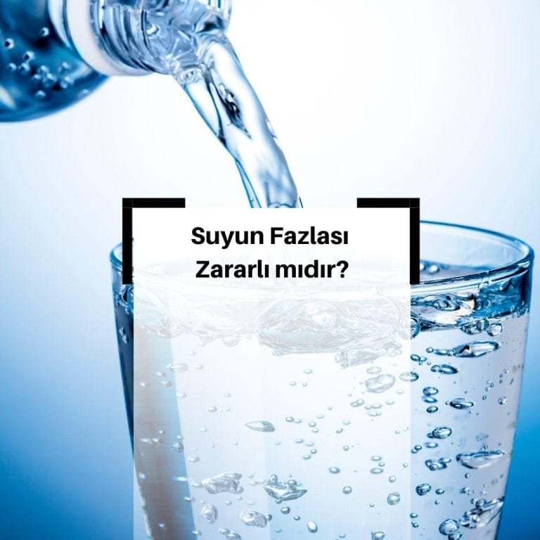 Fazla Su İçmenin Zararları Nelerdir?