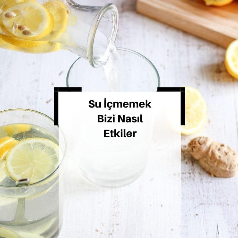 Su İçmemenin Zararları Nelerdir?