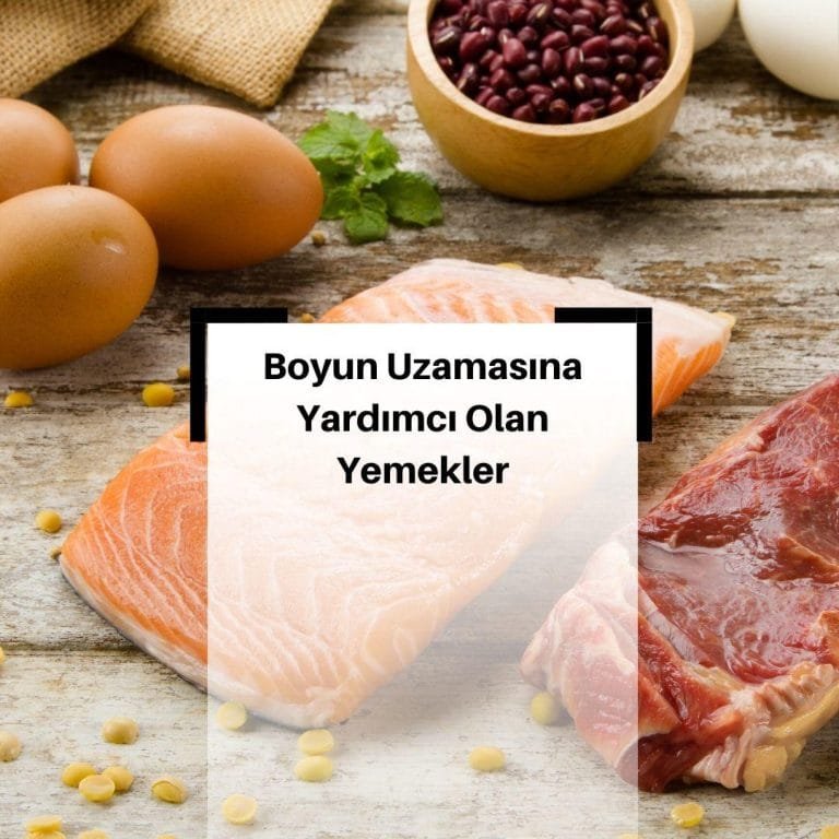 Boy Uzatan Yiyecekler Nelerdir? & Boy Uzamasına Katkı Sağlayan Besinler Nelerdir?