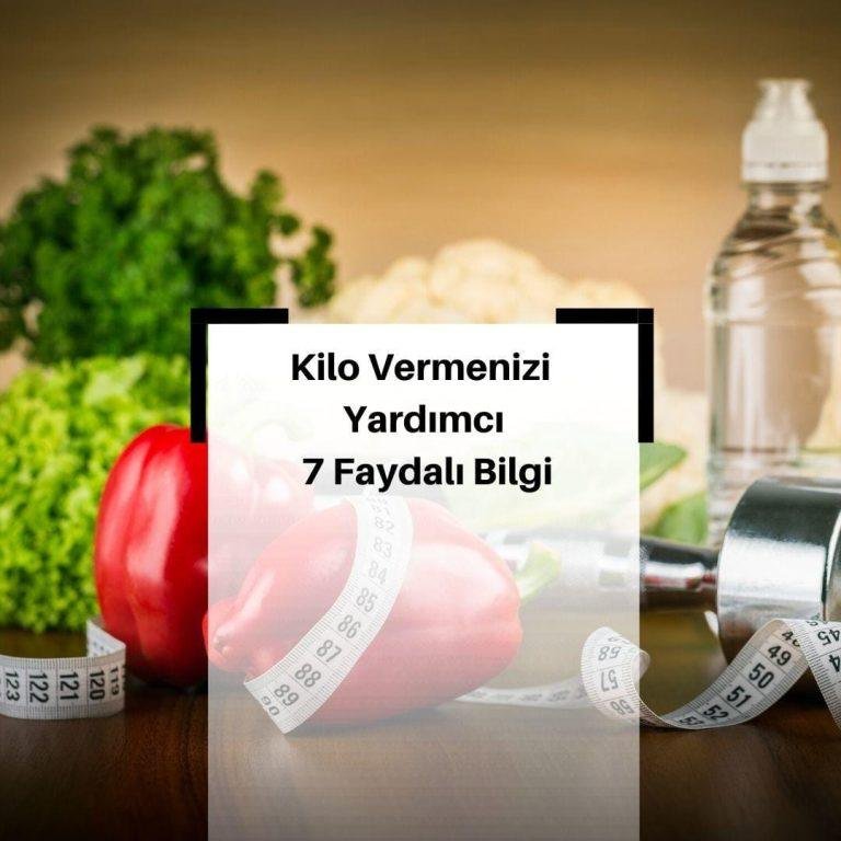 Hızlı Kilo Vermenizi Sağlayan 7 Faydalı Bilgi