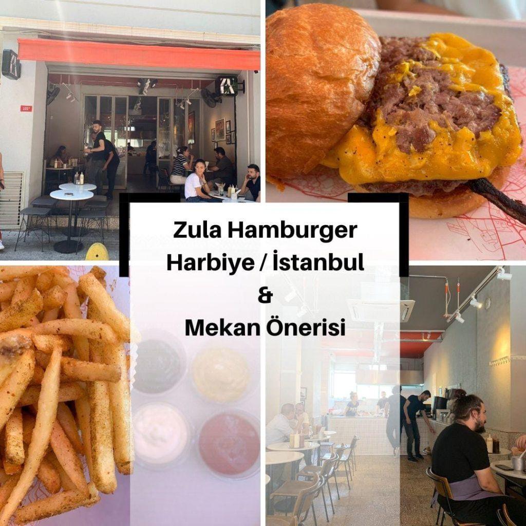 Zula Hamburgerci - Harbiye Şubesi, Zula Hakkında Genel İzlenimler, Zula Ne Yedik? & Zulada Ne Yenir? Neden Zula'ya Gideyim? & Yine Zula'ya Gider Miyim?