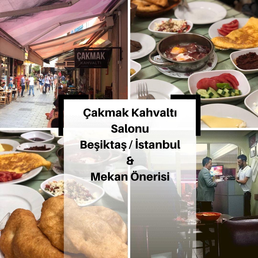 Çakmak Kahvaltı Salonu - Beşiktaş / İstanbul