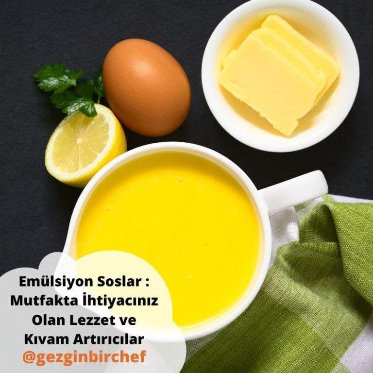 Emülsiyon Soslar : Mutfakta İhtiyacınız Olan Lezzet ve Kıvam Artırıcılar