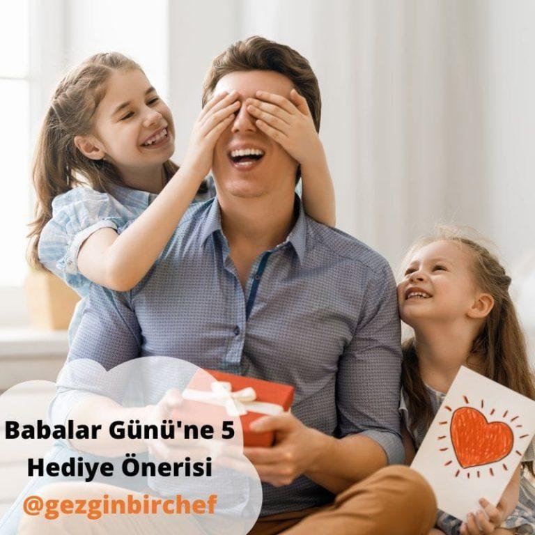Babalar Günü'ne 5 Hediye Önerisi 