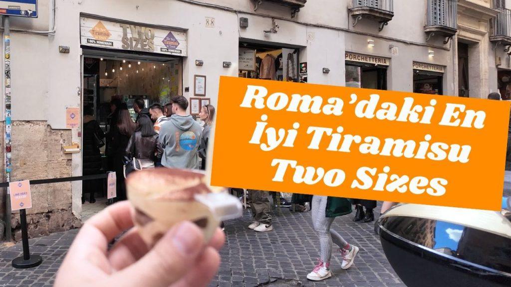 Roma'nın En Lezzetli Durağı: Two Sizes'ta Fıstıklı Tiramisu Aşkı
