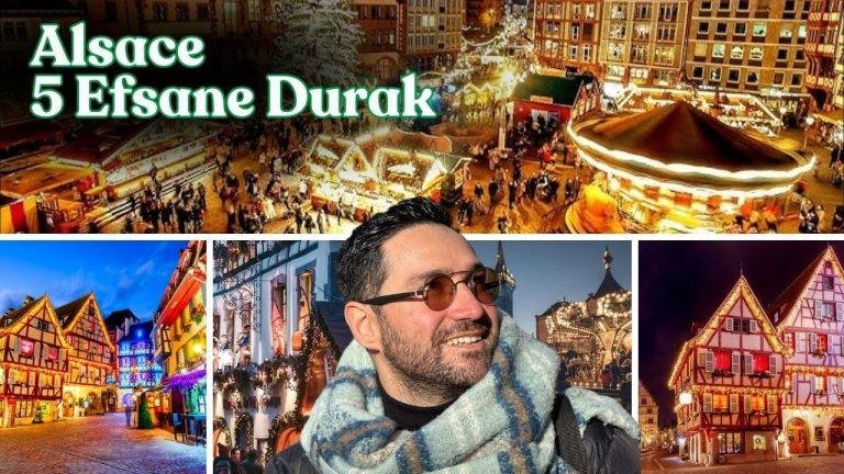 Alsace’ın Efsanevi Rotaları: Strasbourg, Colmar ve Masalsı Köyler Rehberi