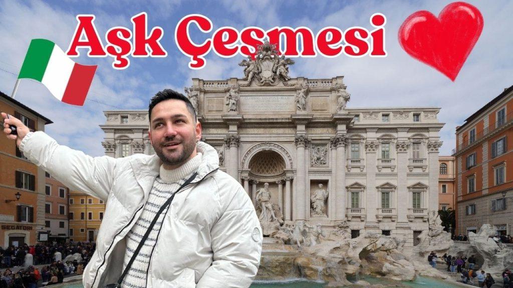 Aşk Çeşmesi ve Roma'nın Efsanelerle Dolu Tarihi Gezisi