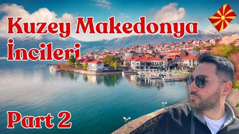 Makedonya’nın Saklı Hazineleri: Üsküp, Ohrid ve Bitola Rehberi - Part 2