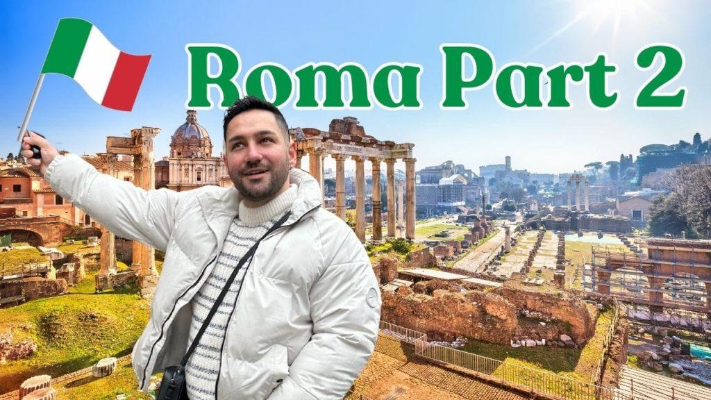 Roma Gezi ve Lezzet Rehberi - Part 2: İkonik Duraklar ve Tatlar
