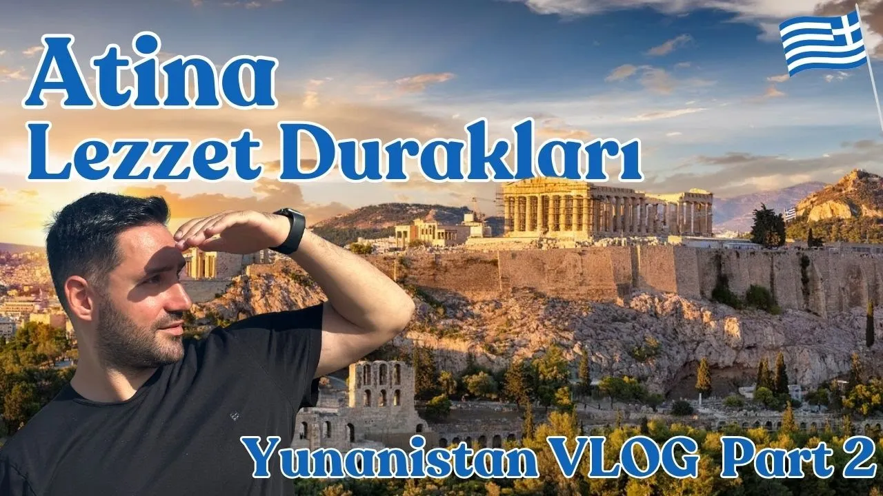 Atina Lezzet Durakları ve Atina Lezzet Rehberi
