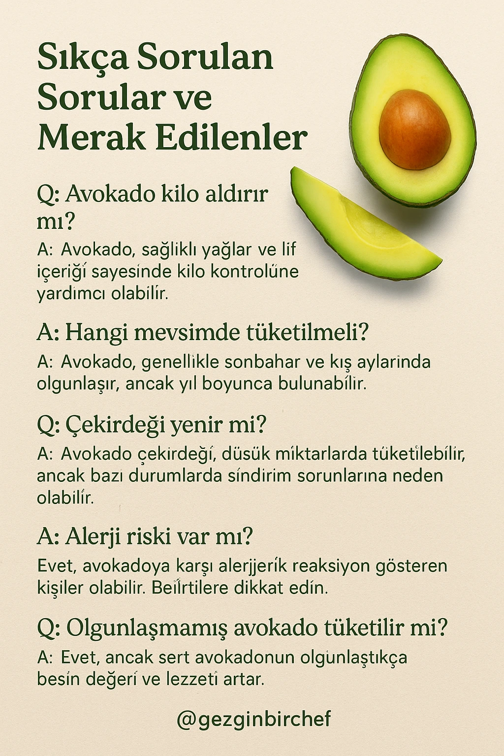 Sıkça Sorulan Sorular
Avokado kilo aldırır mı?