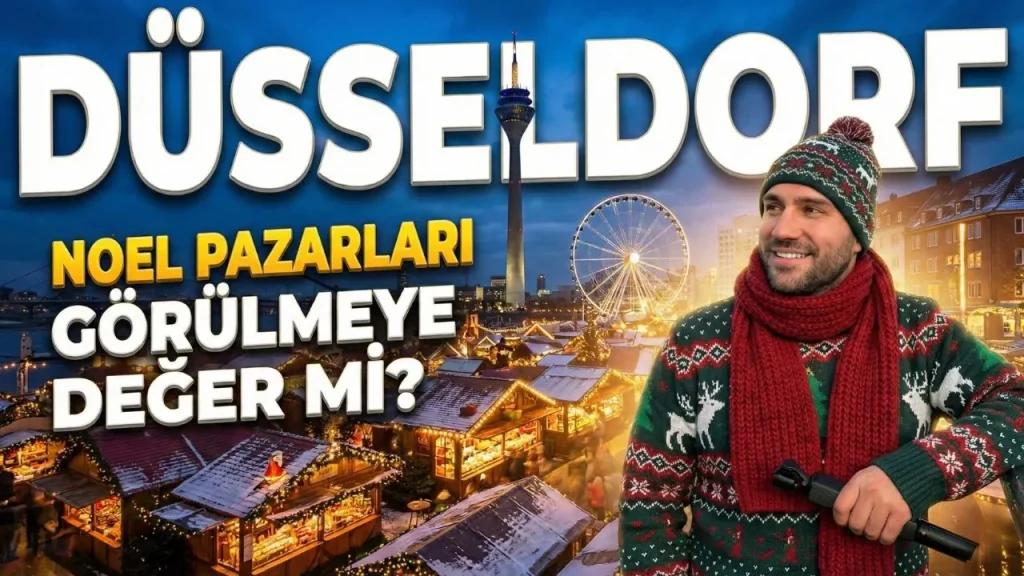 Düsseldorf VLOG, Noel Pazarları ve Gezi Rehberi