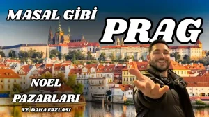 PRAG VLOG, Noel Pazarları ve Gezi Rehberi