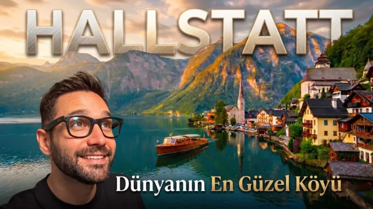 Hallstatt Gezi Rehberi: Viyana’dan Tren ile Günübirlik